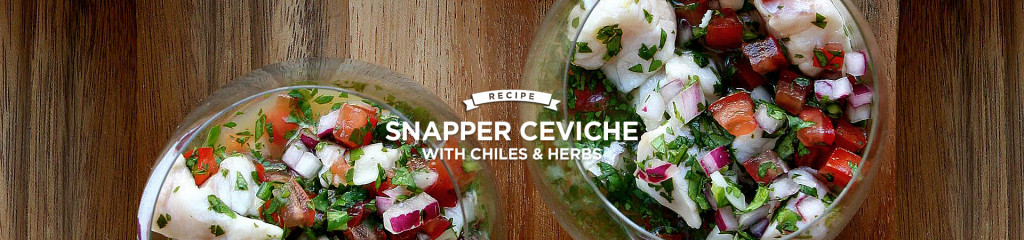 Snapper Ceviche with Chiles and Herbs