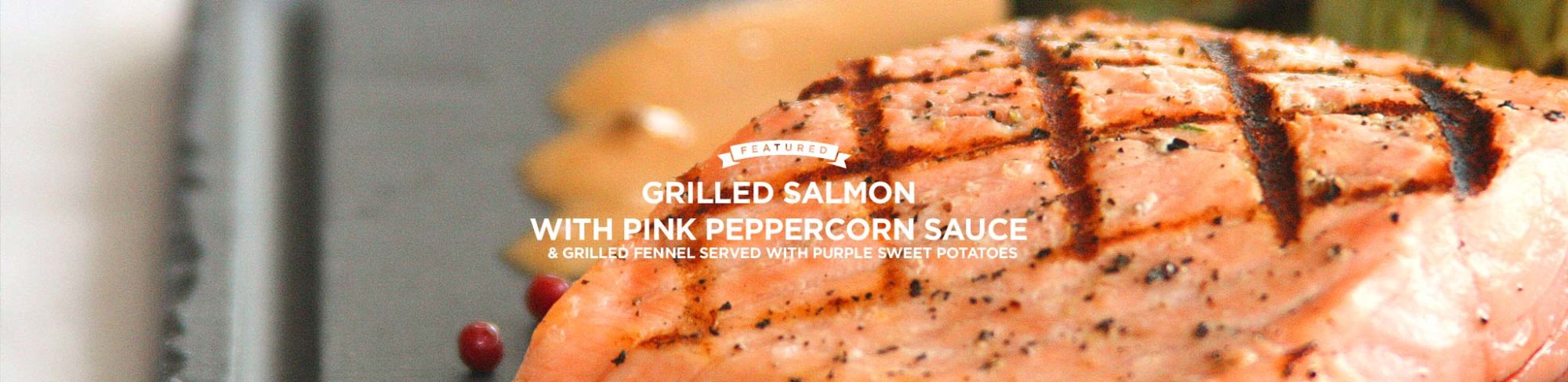 Grilled Salmon with Pink Peppercorn Sauce at Krave