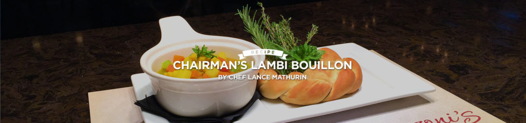 Chairmanâ€™s Lambi bouillon by Chef Lance Mathurin